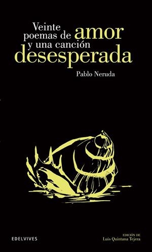 VEINTE POEMAS DE AMOR Y UNA CANCIÓN DESESPERADA-23 | 9788426392299 | Pablo Neruda