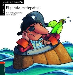 El pirata metepatas | 9788426351333 | Antón Blanco, Rocio;Núñez Madrid, Dolores