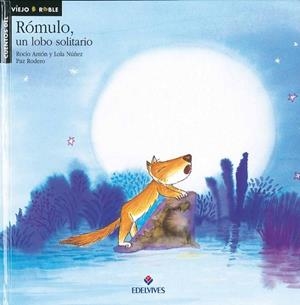 Rómulo, un lobo solitario | 9788426344656 | Antón Blanco, Rocío;Núñez Madrid, Dolores;Rodero García, Paz