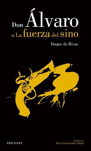 DON ÁLVARO O LA FUERZA DEL SINO-19 | 9788426392138 | Duque de Rivas