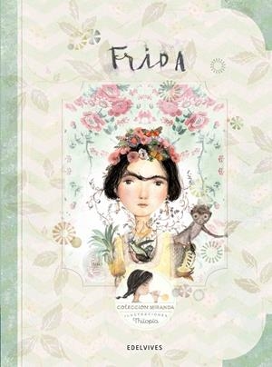 FRIDA (FRIDA KAHLO)-2 | 9788414001349 | Miranda Vicente, Itziar;Miranda Vicente, Jorge