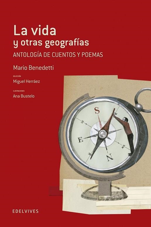 La vida y otras geografias (Anotología de cuentos y poemas) | 9788426391520 | Mario Benedetti