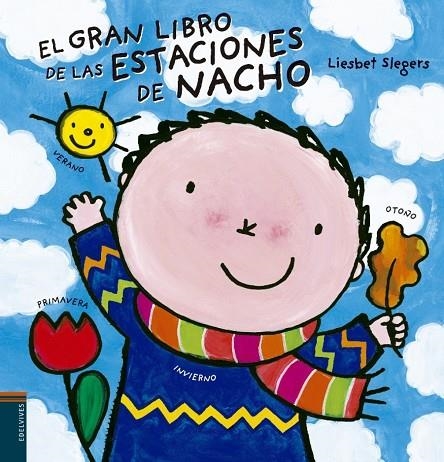 El gran libro de las estaciones de Nacho | 9788414005910 | Slegers, Liesbet