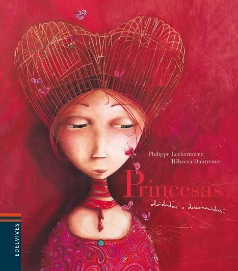 Princesas olvidadas o desconocidas  (bolsillo)  -A partir de 10 años | 9788426367013 | Lechermeier, Philippe