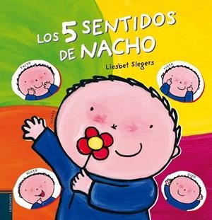 Los 5 sentidos de Nacho -A partir de 3 años | 9788426386830 | Liesbet Slegers