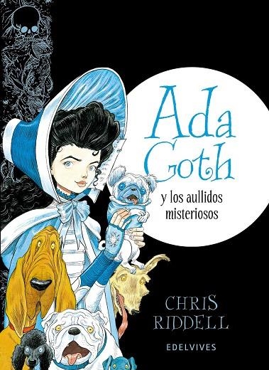 Ada Goth y  los aullidos misteriosos | 9788414001448 | Chris Riddell