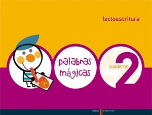 Lectoescritua Cuaderno 2 (Palabras Magicas) | 9788426362520 | Cebrian Pedrola, Mª Angeles;Just Calpe, Mª Carmen