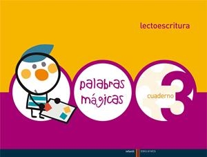 Lectoescritura Cuaderno 3 (Palabras Magicas) | 9788426362537 | Cebrian Pedrola, Mª Angeles;Just Calpe, Mª Carmen