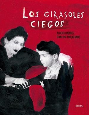 Los girasoles ciegos - Premio Nacional de Narrativa Año 2005 - Edición ilustrada | 9788414005095 | Méndez, Alberto