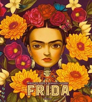 Frida -A partir de 14 años  (Ilustrador: Benjamín Lacombe) | 9788414004029 | Perez, Sébastien