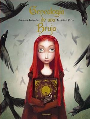 Genealogía de una Bruja -(Estuche con 2 libros)  -A partir de 10 años   (Ilustrador: Benjamín Lacombe) | 9788426372475 | Sébastien Perez