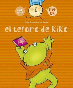El tesoro de Kiko (h, ch, k, q) | 9788426358028 | Echevarría Soriano, Esther