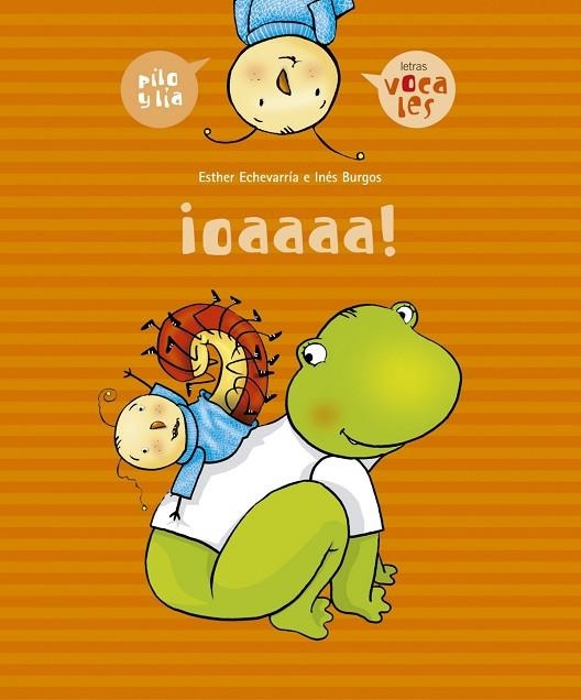 ¡Oaaaa! (vocales) | 9788426357939 | Echevarría Soriano, Esther