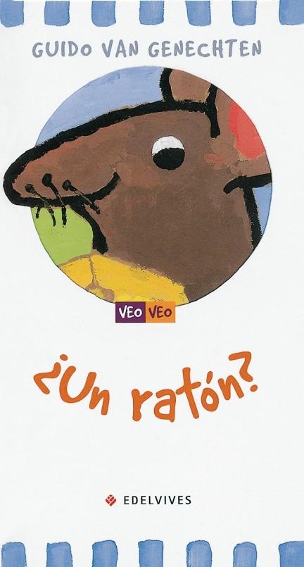 ¿Un ratón? | 9788426350923 | Guido Van Genechten