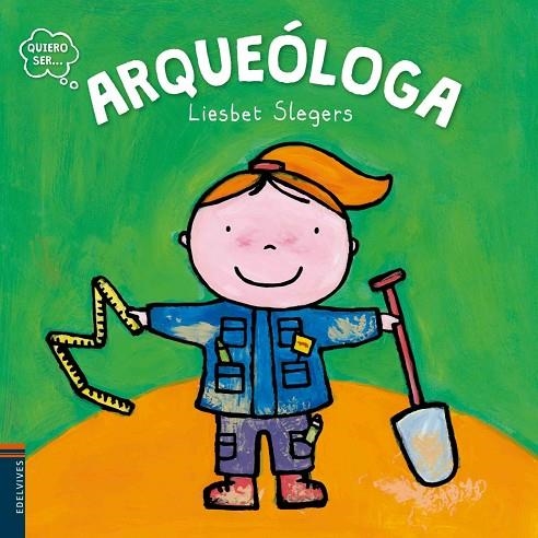 Arqueóloga | 9788414001318 | Slegers, Liesbet