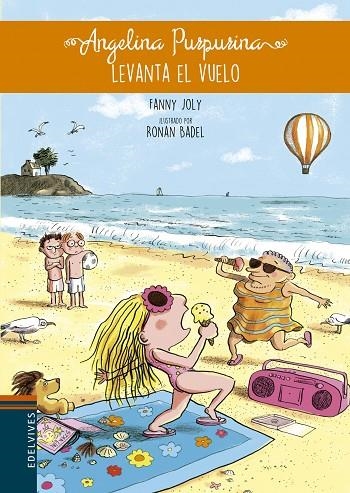 ANGELINA PURPURINA LEVANTA EL VUELO-3 | 9788414003169 | Joly, Fanny;Gallo Khahe, Elena