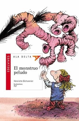 EL MONSTRUO PELUDO (MISTERIO/INTRIGA/HUMOR/FANTASÍA/FICCIÓN/TECN)-11 | 9788426348678 | Bichonnier, Henriette