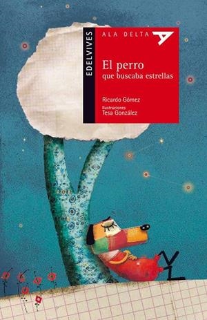 EL PERRO QUE BUSCABA ESTRELLAS (AVENTURA)-62 | 9788426380432 | Gómez Gil, Ricardo