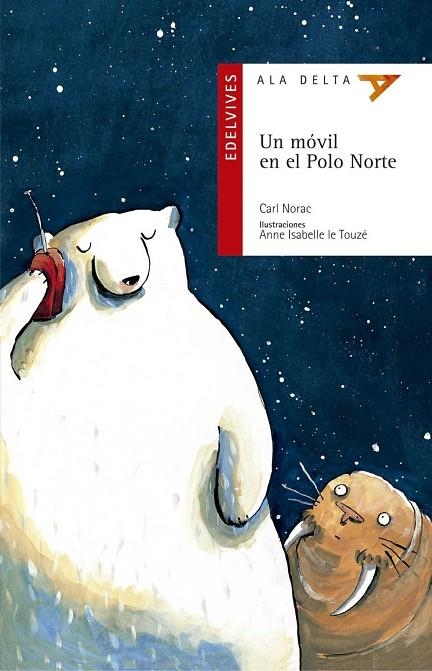 UN MÓVIL EN EL POLO NORTE (ECOLOGÍA/M.AMBIENTE)-42 | 9788426356253 | Norac, Carl