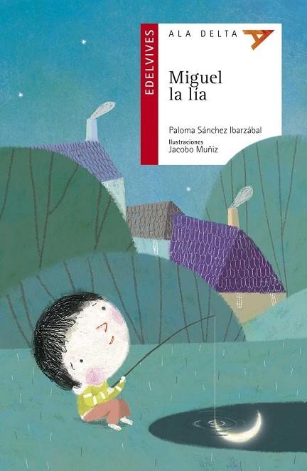 MIGUEL LA LÍA (SENTIMIENTOS/EMOCIONES)-74 | 9788426391414 | Sánchez Ibarzábal, Paloma