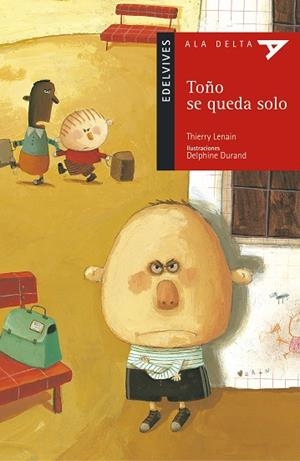 TOÑO SE QUEDA SOLO (SENTIMIENTOS/EMOCIONES)-3 | 9788426348517 | Lenain, Thierry