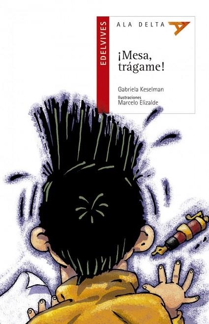 ¡MESA, TRÁGAME! (SENTIMIENTOS/EMOCIONES) -1 | 9788426348500 | Keselman Porter, Gabriela Inés