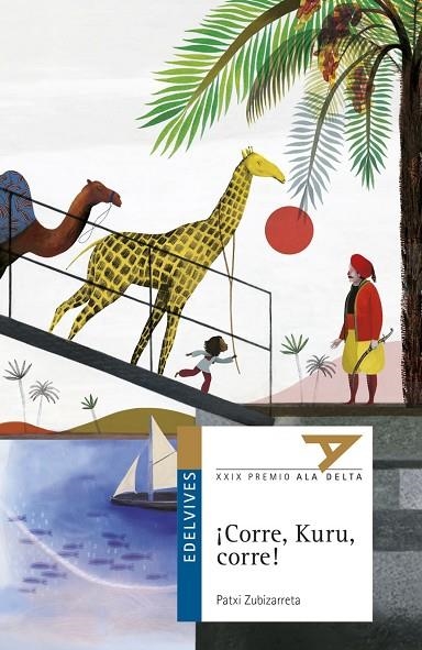 ¡CORRE, KURU, CORRE! PREMIO ALA DELTA 2018-105 | 9788414015834 | Zubizarreta Dorronsoro, Patxi