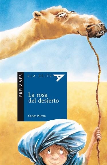 LA ROSA DEL DESIERTO (AVENTURA-MISTERIO/INTRIGA)-20 | 9788426349101 | Puerto Arribas, Carlos