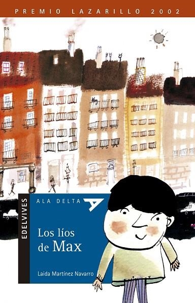 LOS LÍOS DE MAX -PREMIO LAZARILLO 2002 (SENTIMIENTOS/EMOCIONES)-24 | 9788426351098 | Martínez Navarro, Laila