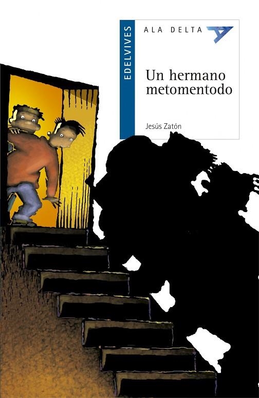 UN HERMANO METOMENTODO (AVENTURA)-22 | 9788426349699 | Zatón Santiago, Jesús