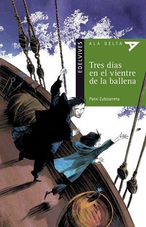 TRES DÍAS EN EL VIENTRE DE LA BALLENA (MARINEROS/RELACIONES FAMILIARES/SUPERACIÓN/VIAJES)-92 | 9788426390400 | Zubizarreta Dorronsoro, Patxi