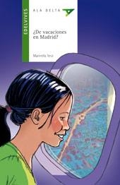 ¿DE VACACIONES EN MADRID? (DELINCUENCIA/MARGINACIÓN SOCIAL/AVENTURA/AMISTAD)-95 | 9788426391476 | Terzi Huguet, Marinella