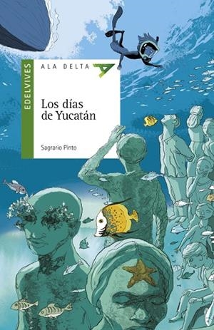LOS DÍAS DE YUCATÁN-109 | 9788414015377 | Pinto Martín, Sagrario