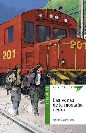 LAS VENAS DE LA MONTAÑA NEGRA (AVENTURA) (SOCIEDAD/HISTORIA/M.CONT)-87 | 9788426385864 | Gómez Cerda, Alfredo