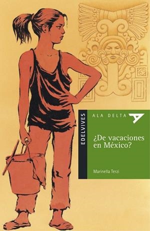 ¿DE VACACIONES EN MÉXICO? (MISTERIO/INTRIGA-SOCIEDAD/HISTORIA/M.CONT)-5 | 9788426346131 | Terzi Huguet, Marinella