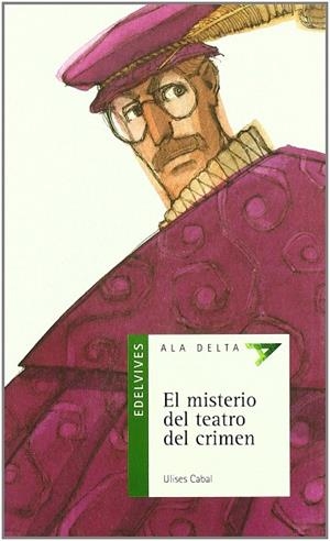 EL MISTERIO DEL TEATRO DEL CRIMEN (MISTERIO/INTRIGA)-41 | 9788426352880 | Ulises Cabal (Seudónimo), -Puerto Arribas, Carlos - Delgado Salas, Carmen