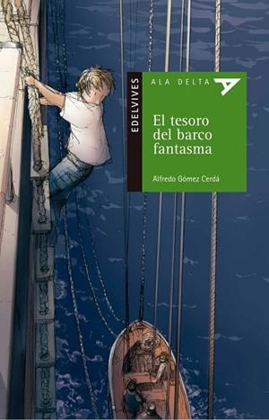 EL TESORO DEL BARCO FANTASMA (AVENTURA-MISTERIO/INTRIGA)-54 | 9788426359629 | Gómez Cerdá, Alfredo