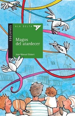 MAGOS DEL ATARDECER (FANTASÍA/FICCIÓN/TECN)-49 | 9788426359186 | Gisbert Ponsole, Joan Manuel