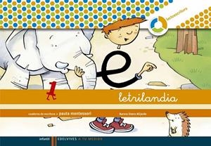 Letrilandia. Lectoescritura cuaderno 1 de escritura (Pauta Montessori) | 9788426371393 | Usero Alijarde, Aurora