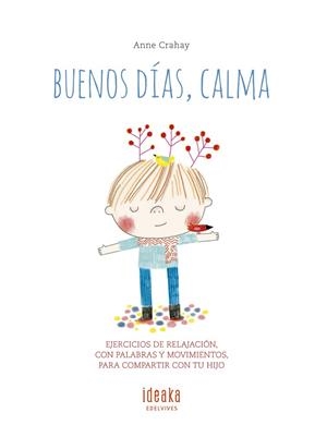 Buenos días, calma - A partir de 3 años | 9788414010907 | Crahay, Anne