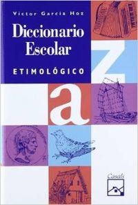 Diccionario escolar etimológico | 9788426539304 | García Oz, Víctor