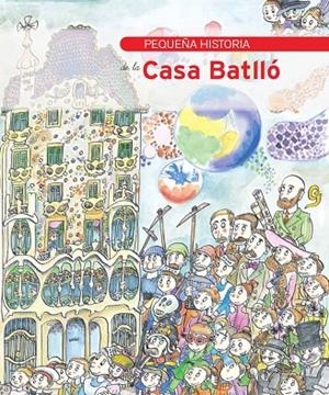 Pequeña historia de la Casa Batlló | 9788499791296 | Olid Báez, Bel
