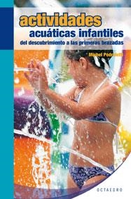 Actividades acuáticas infantiles | 9788480639194 | Pédrolotti, Michel