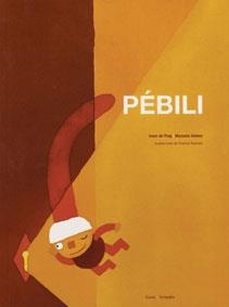 Pébili | 9788480635813 | Puig i Oliver, Irene de;Gómez Pérez, Manuela