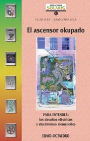 El ascensor okupado | 9788480632911 | Orriols Codina, Joan;Rey Teijeiro, Flor