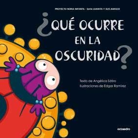 ¿Qué ocurre en la oscuridad? | 9788499211435 | Sátiro, Angélica