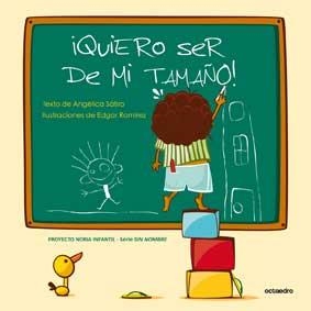 ¡Quiero ser de mi tamaño! | 9788499211428 | Sátiro, Angélica