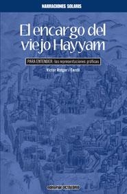 El encargo del viejo Hayyam | 9788499211541 | Rotger i Cerdà, Victor