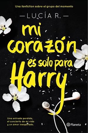 Mi corazón es solo para Harry | 9788408145844 | R, Lucía