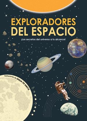 EXPLORADORES DEL ESPACIO (VVKIDS) | 9788468256153 | de Amicis, Giulia;de Amicis, Giulia